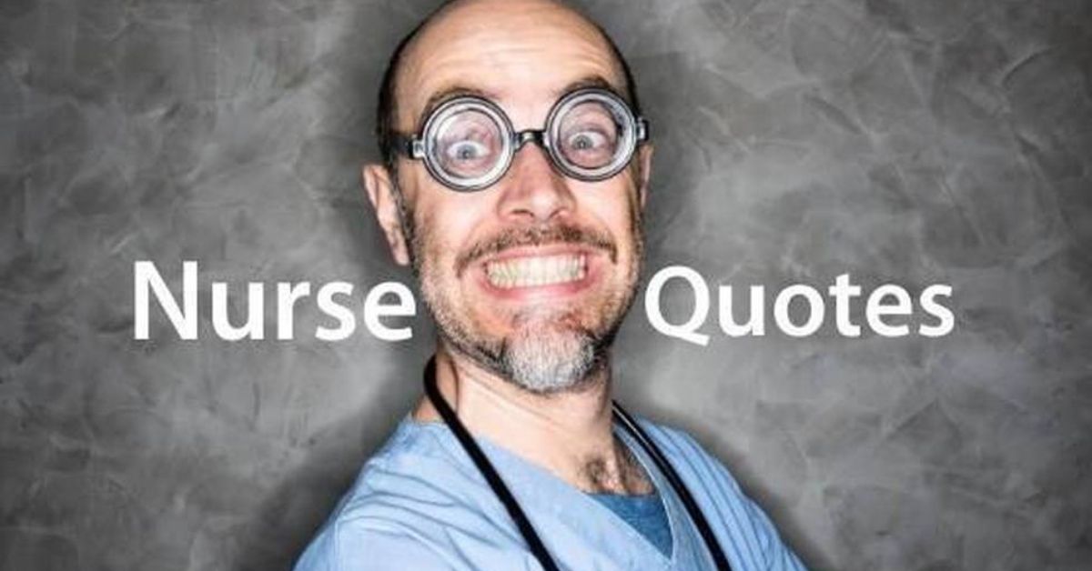 Inspirational Nursing Quotes
